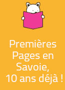 Premières pages en Savoie, 10 ans déjà !