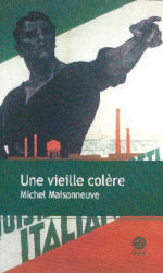 Couverture du livre "Une vieille colère" de Michel Maisonneuve