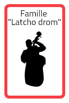 Famille "Latcho Drom"